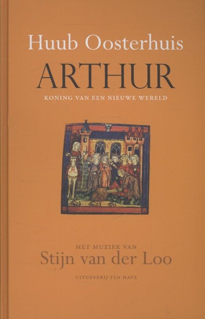 Arthur, Huub Oosterhuis ; Stijn van der Loo - Gebonden - 9789025903336