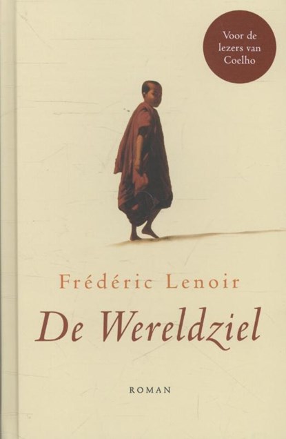 De wereldziel, Frédéric Lenoir - Gebonden - 9789025903367