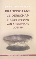 Franciscaans leiderschap | Jaap Lodewijks | 
