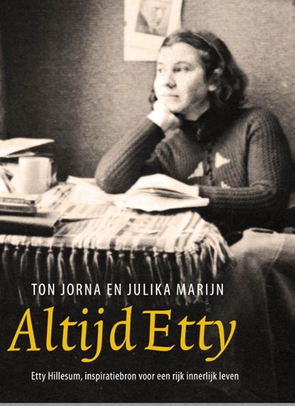 Altijd Etty, Ton Jorna ; Julika Marijn - Paperback - 9789025903596