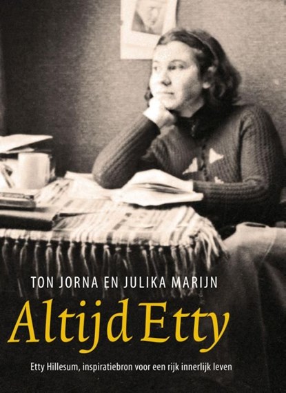 Altijd Etty, Ton Jorna ; Julika Marijn - Ebook - 9789025903688