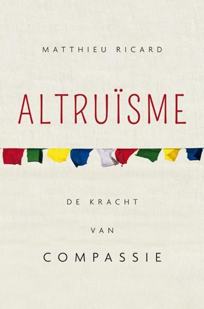 Altruïsme, Matthieu Ricard - Ebook - 9789025903916