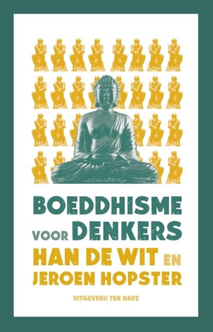 Boeddhisme voor denkers, Han F de Wit ; Jeroen Hopster - Ebook - 9789025904012