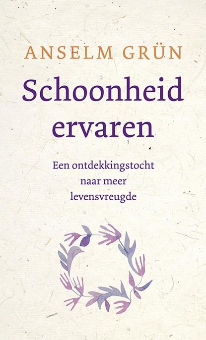 Schoonheid ervaren, Anselm Grün - Paperback - 9789025904494