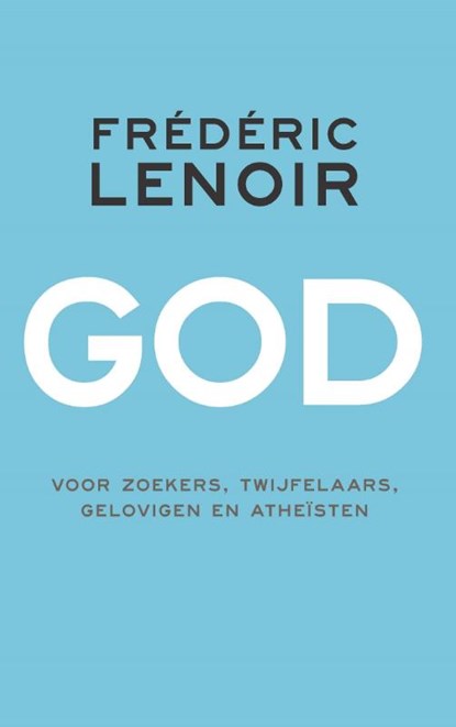 God, Frédéric Lenoir - Paperback - 9789025904616
