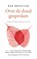 Over de dood gesproken, Rob Bruntink - Paperback - 9789025904968