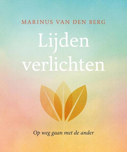 Lijden verlichten, Marinus van den Berg - Paperback - 9789025904982