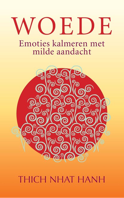 Woede, Thich Nhat Hanh - Ebook - 9789025905019