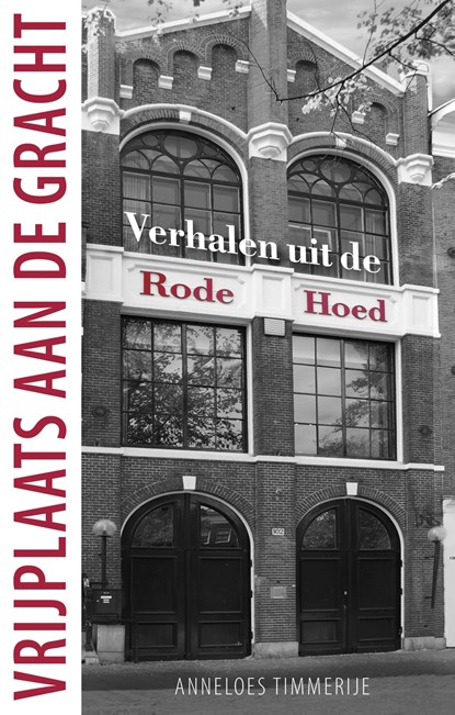 Vrijplaats aan de gracht, Anneloes Timmerije - Ebook - 9789025905088