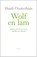 Wolf en Lam, Huub Oosterhuis - Gebonden - 9789025905217