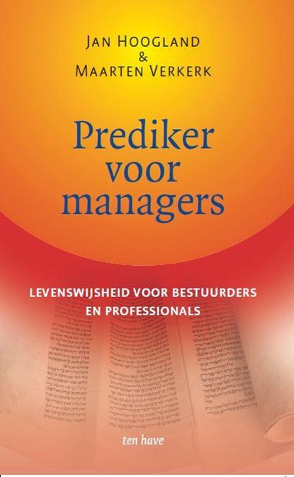 Prediker voor managers, Jan Hoogland ; Maarten Verkerk - Paperback - 9789025905309
