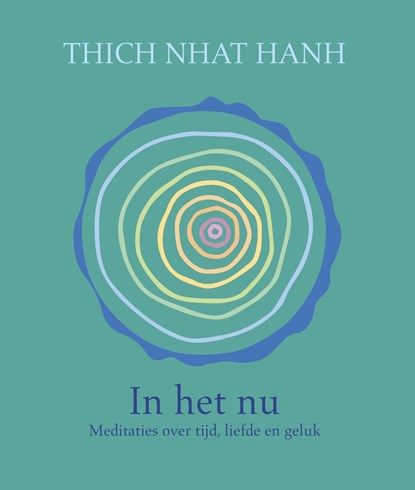 In het nu, Thich Nhat Hanh - Ebook - 9789025905347