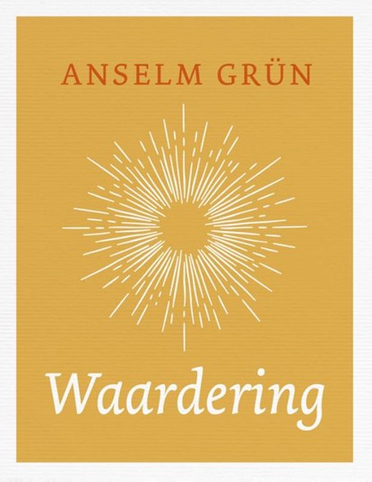 Waardering, Anselm Grün - Gebonden - 9789025905354