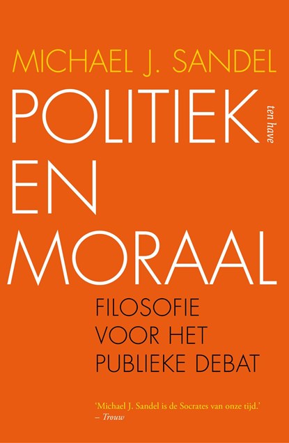 Politiek en moraal, Michael J. Sandel - Ebook - 9789025905422