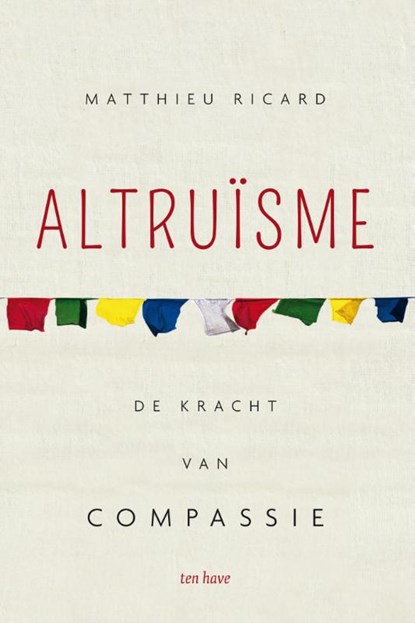 Altruïsme, Matthieu Ricard - Paperback - 9789025905439