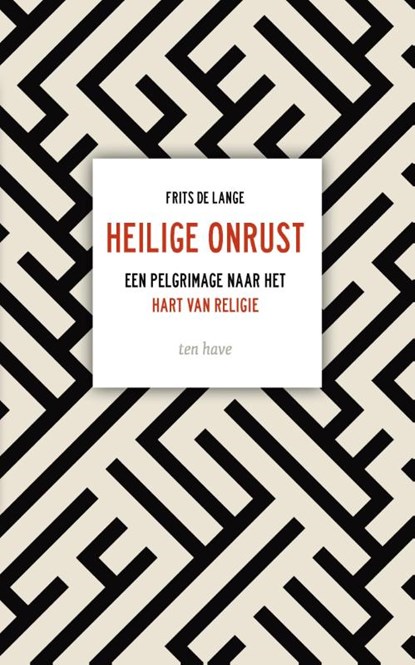 Heilige onrust, Frits de Lange - Paperback - 9789025905545