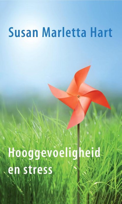 Hooggevoeligheid en stress, Susan Marletta Hart - Paperback - 9789025905651