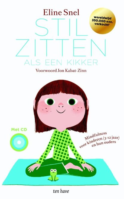 Stilzitten als een kikker, Eline Snel - Paperback - 9789025905699