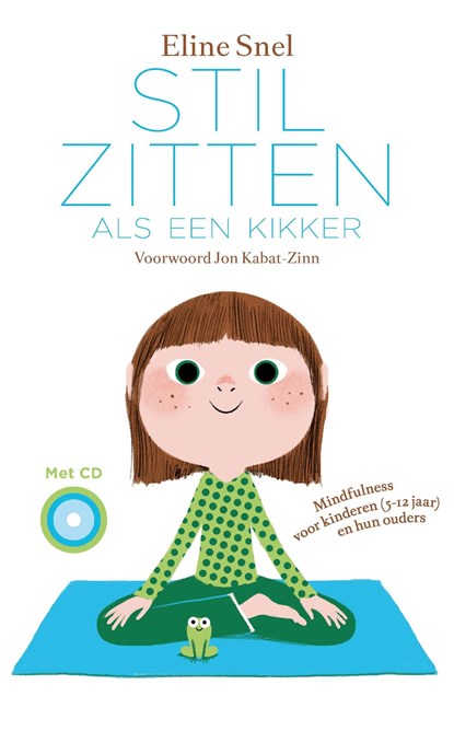 Stilzitten als een kikker, Eline Snel - Ebook - 9789025905798