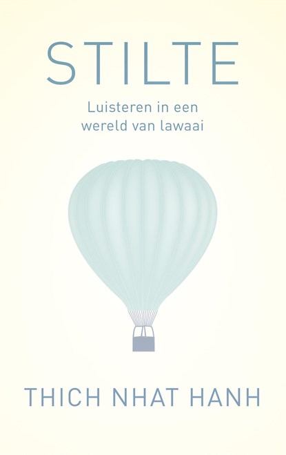 Stilte, Thich Nhat Hanh - Gebonden - 9789025906108