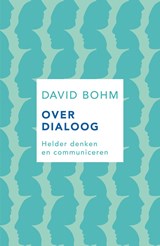 Over dialoog - David Bohm - 9789025906283