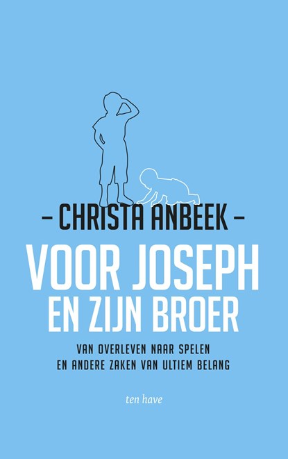 Voor Joseph en zijn broer, Christa Anbeek - Ebook - 9789025906306