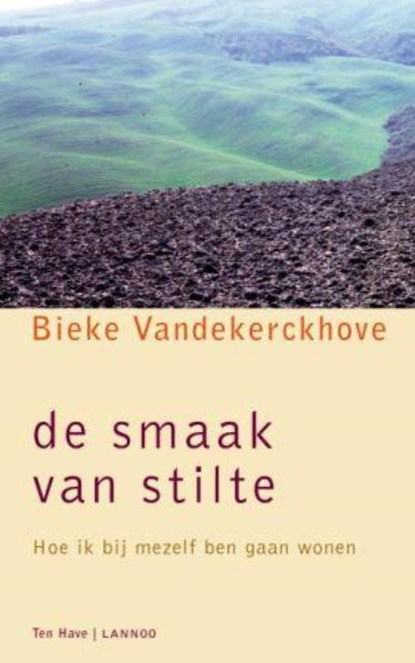 De smaak van stilte, Bieke Vandekerckhove - Paperback - 9789025906689