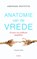 Anatomie van de vrede, The Arbinger Institute - Paperback - 9789025906696