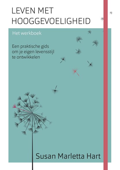 Leven met hooggevoeligheid - Het werkboek, Susan Marletta-Hart - Ebook - 9789025906924