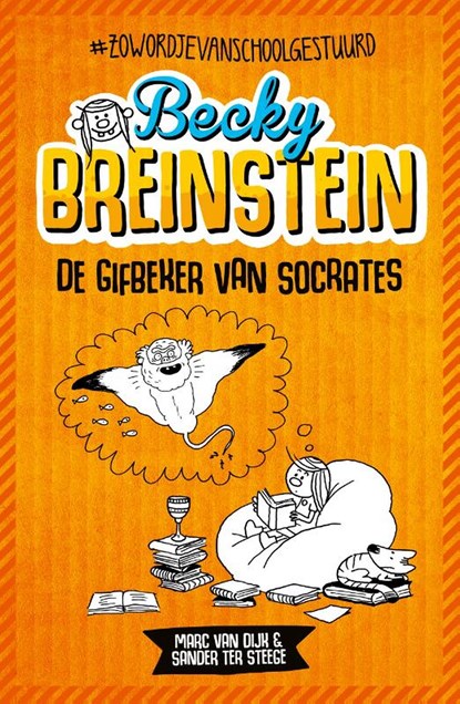 De gifbeker van Socrates, Marc van Dijk ; Sander ter Steege - Ebook - 9789025907167