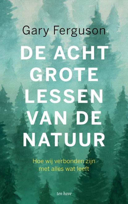 De acht grote lessen van de natuur, Gary Ferguson - Paperback - 9789025907334