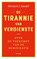 De tirannie van verdienste, Michael J. Sandel - Paperback - 9789025907501