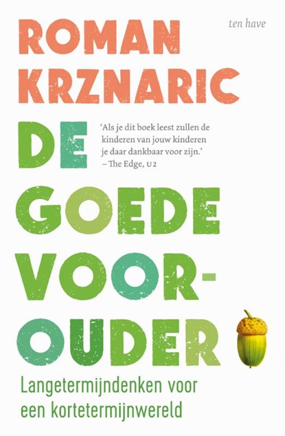 De goede voorouder, Roman Krznaric - Paperback - 9789025907938
