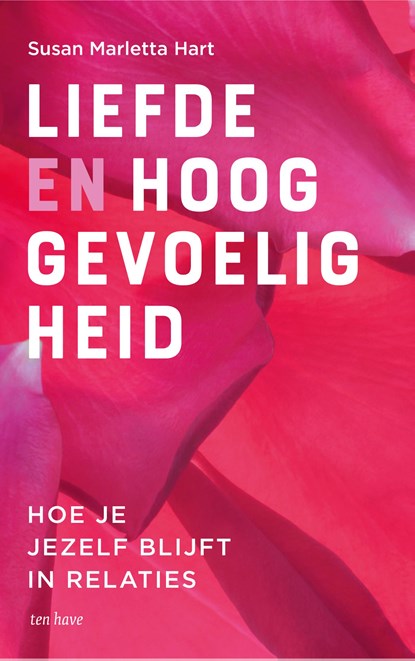 Liefde en hooggevoeligheid, Susan Marletta Hart - Paperback - 9789025908027