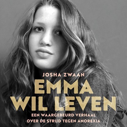 Emma wil leven, Josha Zwaan - Luisterboek MP3 - 9789025908058