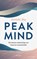 Peak Mind, Amishi Jha - Paperback - 9789025908331