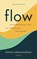 Flow, Mihaly Csikszentmihalyi - Paperback - 9789025908416