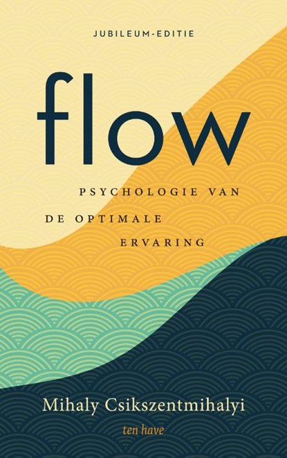 Flow, Mihaly Csikszentmihalyi - Paperback - 9789025908416