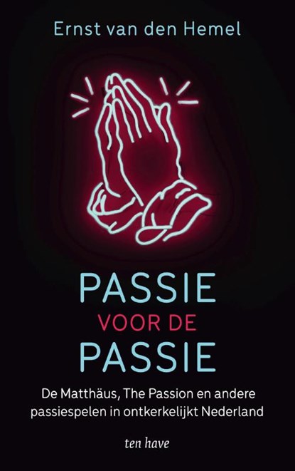 Passie voor de passie, Ernst van den Hemel - Paperback - 9789025908577