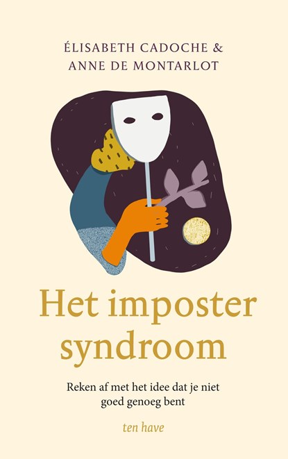 Het impostersyndroom, Elisabeth Cadoche ; Anne de Montarlot - Ebook - 9789025908973