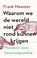 Waarom we de wereld niet rond kunnen krijgen, Frank Meester - Paperback - 9789025909147