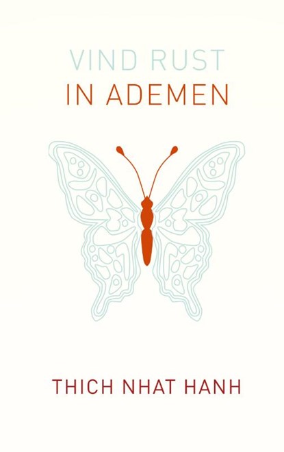 Vind rust in ademen, Thich Nhat Hanh - Gebonden - 9789025909208