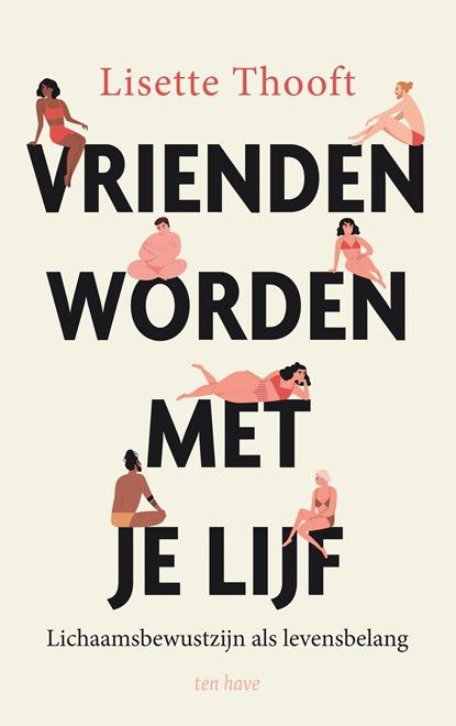 Vrienden worden met je lijf, Lisette Thooft - Ebook - 9789025909239