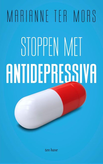 Stoppen met antidepressiva, Marianne ter Mors - Paperback - 9789025909383