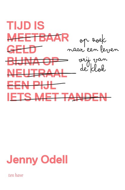 Tijd is, Jenny Odell - Ebook - 9789025909499