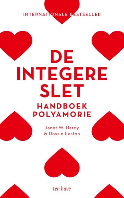 De integere slet, Dossie Easton ; Janet W. Hardy - Paperback - 9789025909598