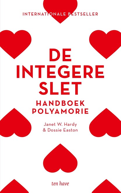 De integere slet, Janet W. Hardy ; Dossie Easton - Ebook - 9789025909604