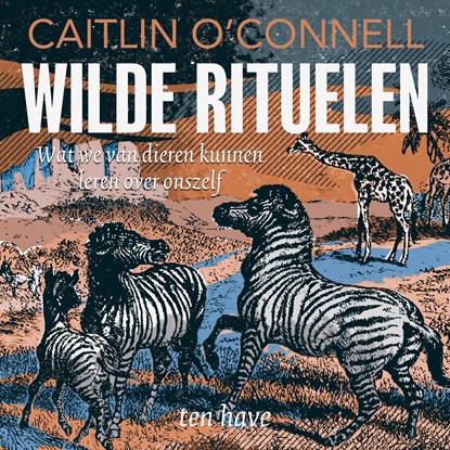 Wilde rituelen, Caitlin O'Connel - Luisterboek MP3 - 9789025909635