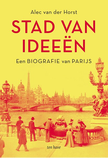 Stad van ideeën, Alec van der Horst - Ebook - 9789025909765