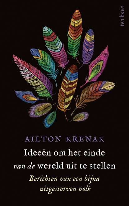 Ideeën om het einde van de wereld uit te stellen, Ailton Krenak - Ebook - 9789025909840